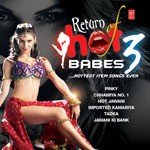 Return Of Hot Babes 3 - Neha Bhasin Song Download